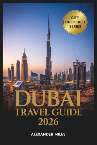 Dubai Travel Guide 2026: Top Attractions, Hidden Gems, Itineraries, and