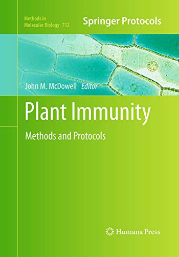 Plant Immunity: Methods and Protocols (Methods in Molecular Biology, 712)
