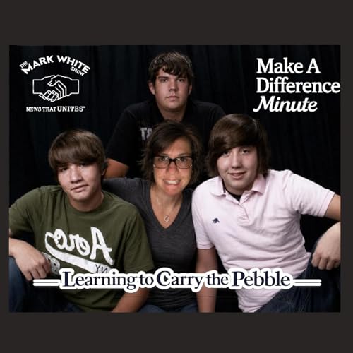 Make A Difference Minute: Learning to Carry the Pebble