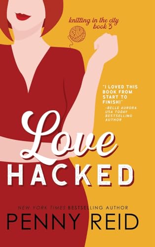 Love Hacked: A Reluctant Romance