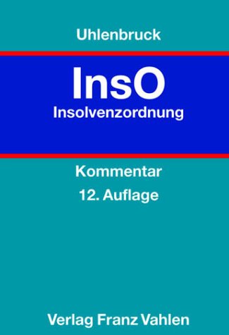 Amazon.com: Insolvenzordnung. ( InsO).: 9783800626014: Uhlenbruck ...