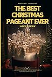 The Best Christmas Pageant Ever Movie Review: A Story for Family, Forgiveness, and Joy