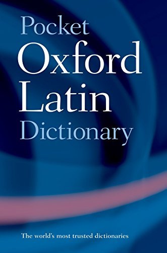 Pocket Oxford Latin Dictionary 3rd (third) Edition (2005)