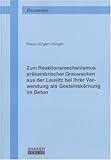 grauwacke mauersteine  Zum Reaktionsmechanismus präkambrischer Grauwacken aus der Lausitz bei ihrer Verwendung als Gesteinskörnung im Beton (Berichte aus dem Bauwesen)