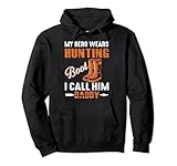 My Hero Wears Hunting Boot I Call Him Daddy Gift