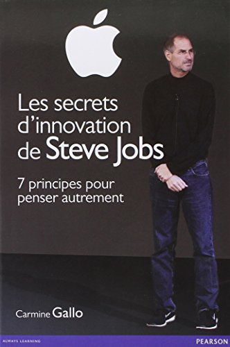 Télécharger Les secrets d'innovation de Steve Jobs : 7 principes pour penser autrement Livre PDF Gratuit