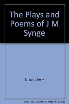 Paperback THE PLAYS AND POEMS OF J.M. SYNGE Book