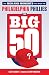The Big 50: Philadelphia Phillies: The Men and Moments that Make the Philadelphia Phillies