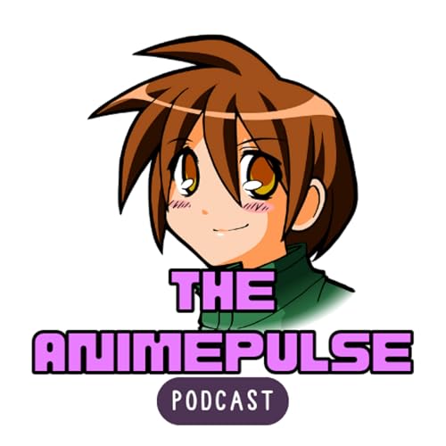 The Anime Pulse Podcast- your Anime Critic and Reviewer cover art