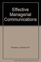 Effective Managerial Communication 0534214681 Book Cover