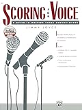 Scoring for Voice: Book & CD