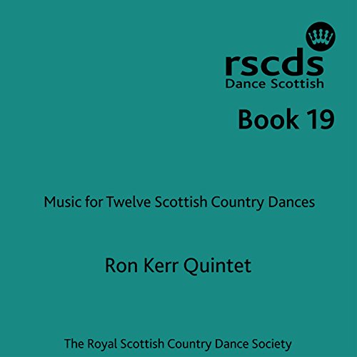 Book 48 Rscds Amazon.com: Rscds Book 19 : Ron Kerr Quintet: Digital Music
