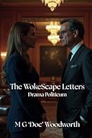 The WokeScape Letters: Drama Politicum 1967054193 Book Cover
