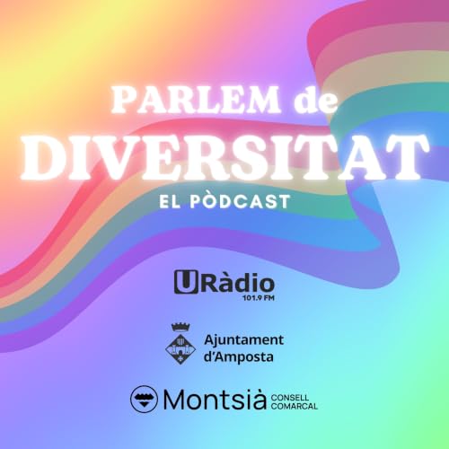 PARLEM DE DIVERSITAT - 17/07/2026