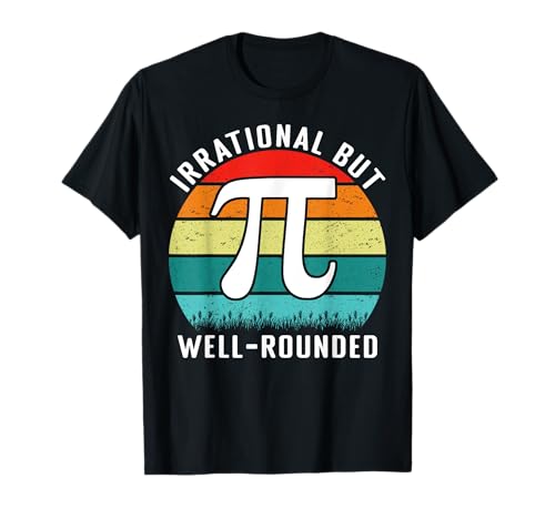 Vintage Irrational But Well Rounded Pi Day Celebration T-Shirt