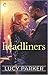 Headliners (London Celebrities Book 5)