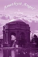 Amethyst Angel 0615518710 Book Cover