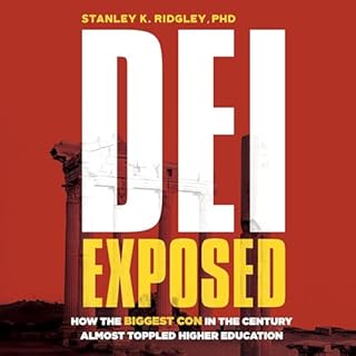 DEI Exposed Audiolibro Por Stanley K. Ridgley PhD arte de portada