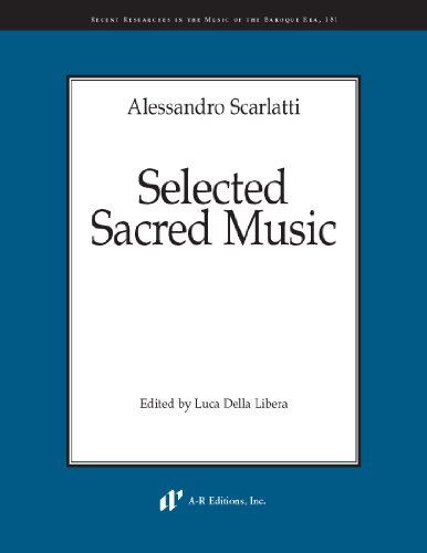 Selected Sacred Music (Recent Researches in the Music of the Baroque Era)