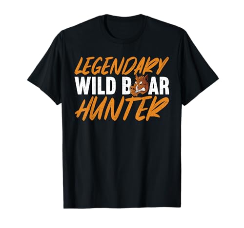 Legendary Wild Boar Hunter Father's Day Funny Hog Hunting Maglietta