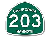 GHaynes Distributing California State Route 203 MAMMOTH Sign Shaped Sticker Decal (ski mountain snow route) 4 x 4 inch