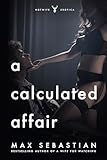 A Calculated Affair (A Wife-Sharing Romance)