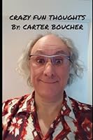 CRAZY FUN THOUGHTS (THINKING Book 1) 1549655000 Book Cover