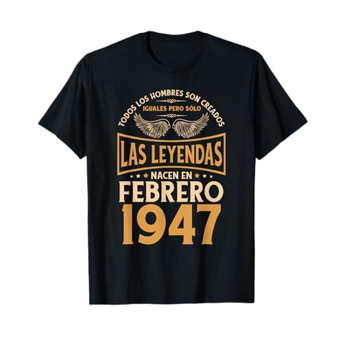 Cumpleaños Hombre Regalos Las Leyendas Febrero 1947 Camiseta