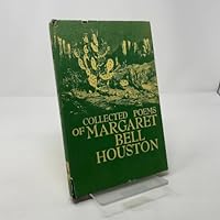 collected poems of Margaret Bell Houston B000K2ER7K Book Cover