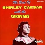 Best of Shirley Caesar & The Caravans