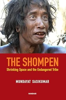 Hardcover The Shompen: Shrinking Space and the Endangered Tribe Book
