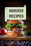 Hamburger Recipes (Lunch Menu Cookbook Book 8)