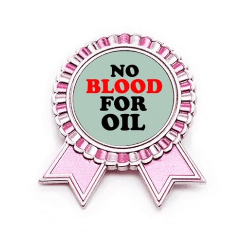 Broche No for Oil cadeau idéal pour militant écologiste M