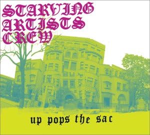 STARVING ARTISTS CREW - Up Pops The Sac - Disque CD