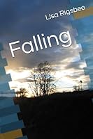 Falling 1483903117 Book Cover