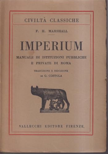 foto su richiesta Imperium. Manuale di istituzioni pubbliche e private di roma.