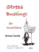Stress Busting for Musicians 0955247306 Book Cover