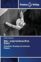 Der unerwünschte Gott 3841606016 Book Cover