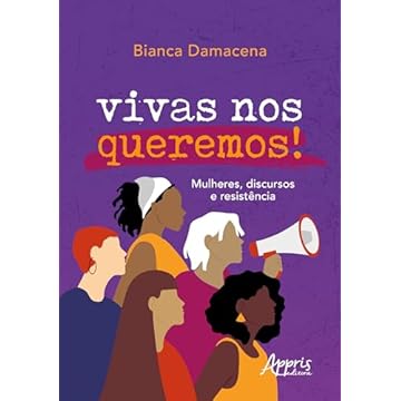 Capa do livro Vivas nos Queremos!: Mulheres, Discursos e Resistência