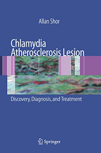 Chlamydia Atherosclerosis Lesion: Discovery, Diagnosis and Treatment