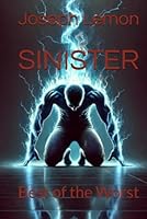 SINISTER: Best of the Worst B0F5MS9Q8N Book Cover