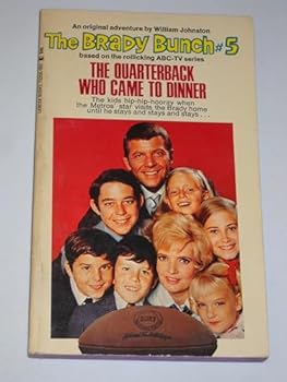 Paperback The Quarterback Who Came to Dinner (The Brady Bunch #5) Book