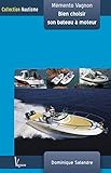  Bien choisir son bateau à moteur