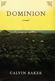 Dominion: A Novel