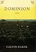 Dominion: A Novel