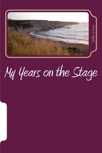 My Years on the Stage