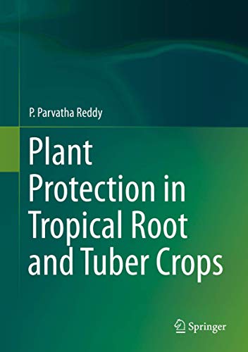 Plant Protection in Tropical Root and Tuber Crops 8132223888 Book Cover