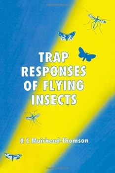 Hardcover Trap Responses of Flying Insects: The Influence of Trap Design on Capture Efficiency Book