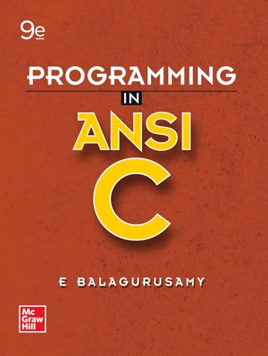 Book cover of Programming in ANSI C || 9th Edition || by Balagurusamy || McGraw Hill