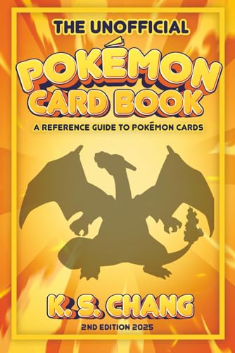 The Unofficial Pokémon Card Book: A Reference Guide to Pokémon Cards